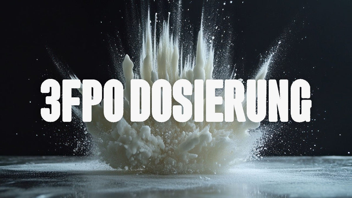 3-FPO Dosierung - Happy420.de