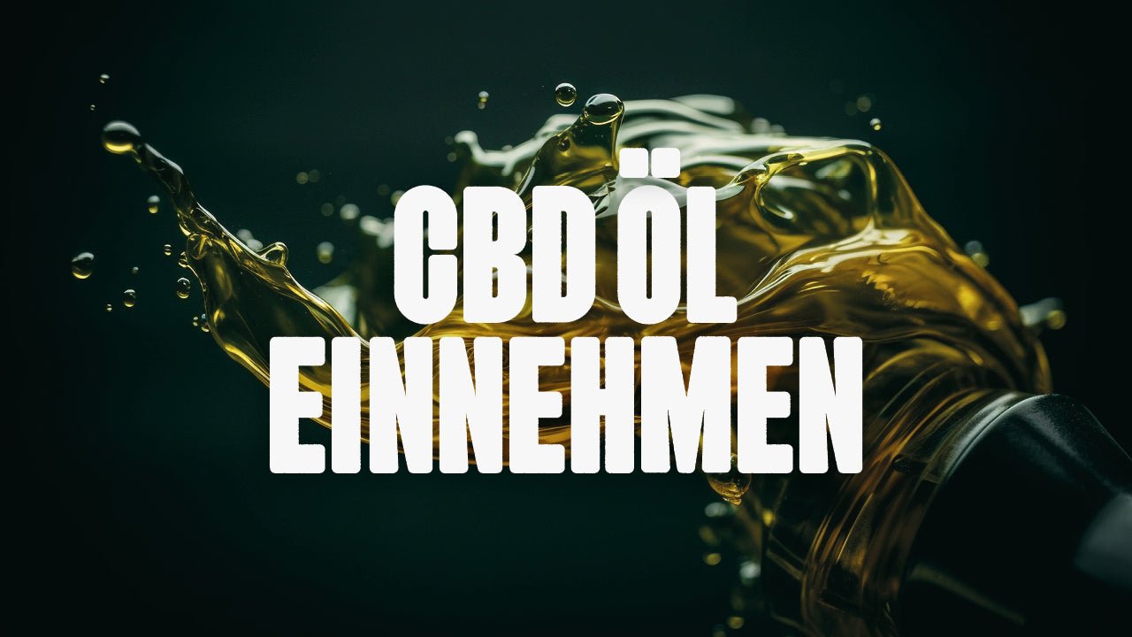 Einnahme von CBD Öl - Happy420.de