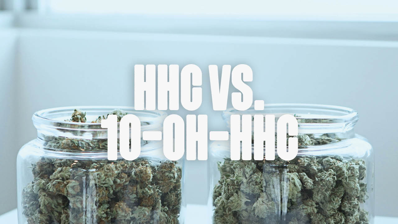 HHC vs. 10-OH-HHC: Unterschiede in Struktur, Wirkung und mehr - Happy420.de