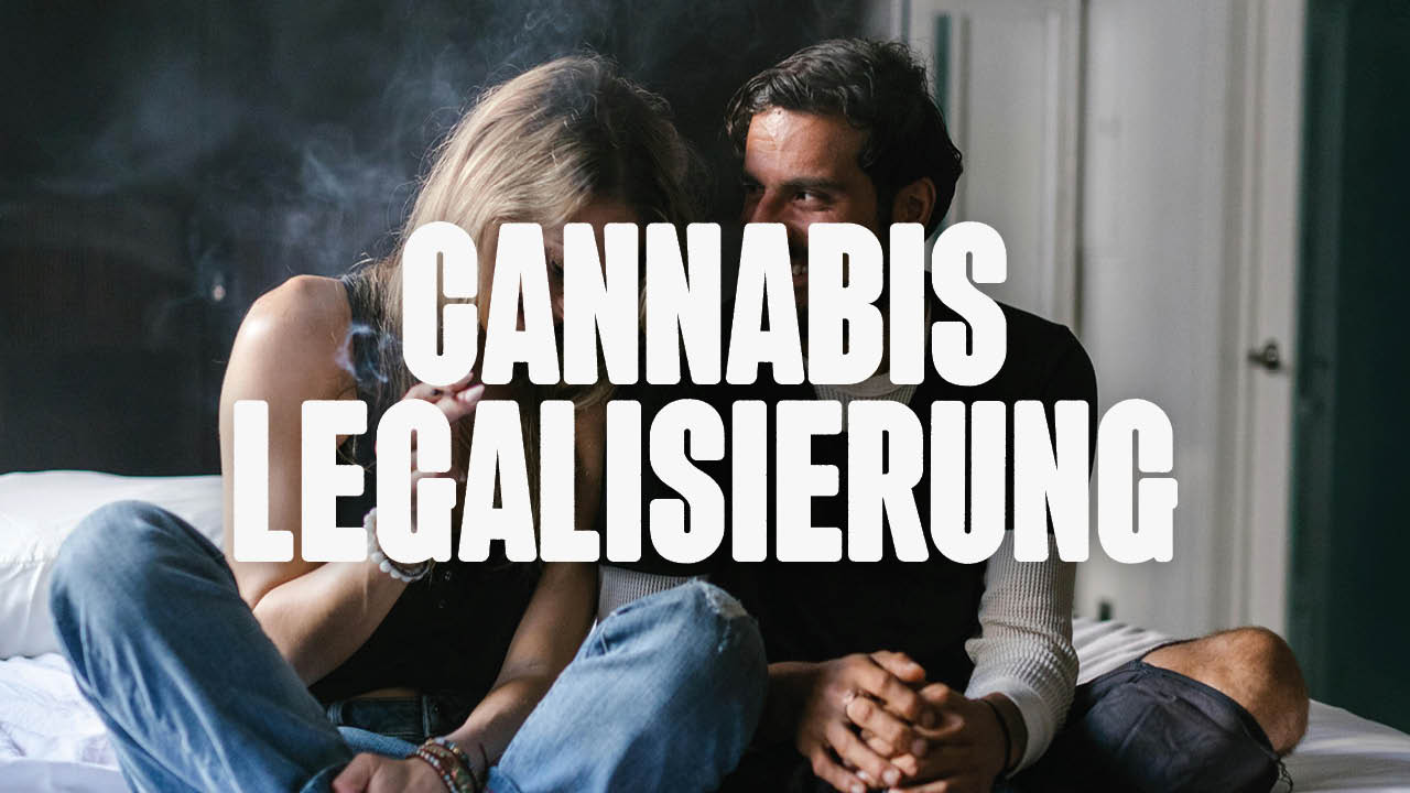 Cannabis Legalisierung