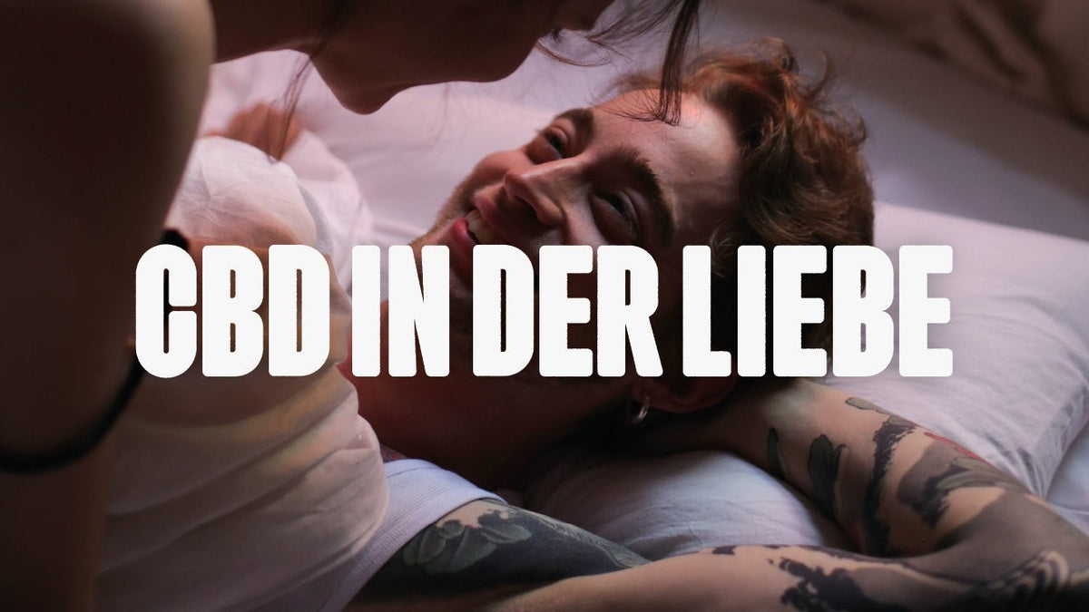 Liebe ist Liebe machen? – CBD must-have im Nachttischschrank - Happy420.de