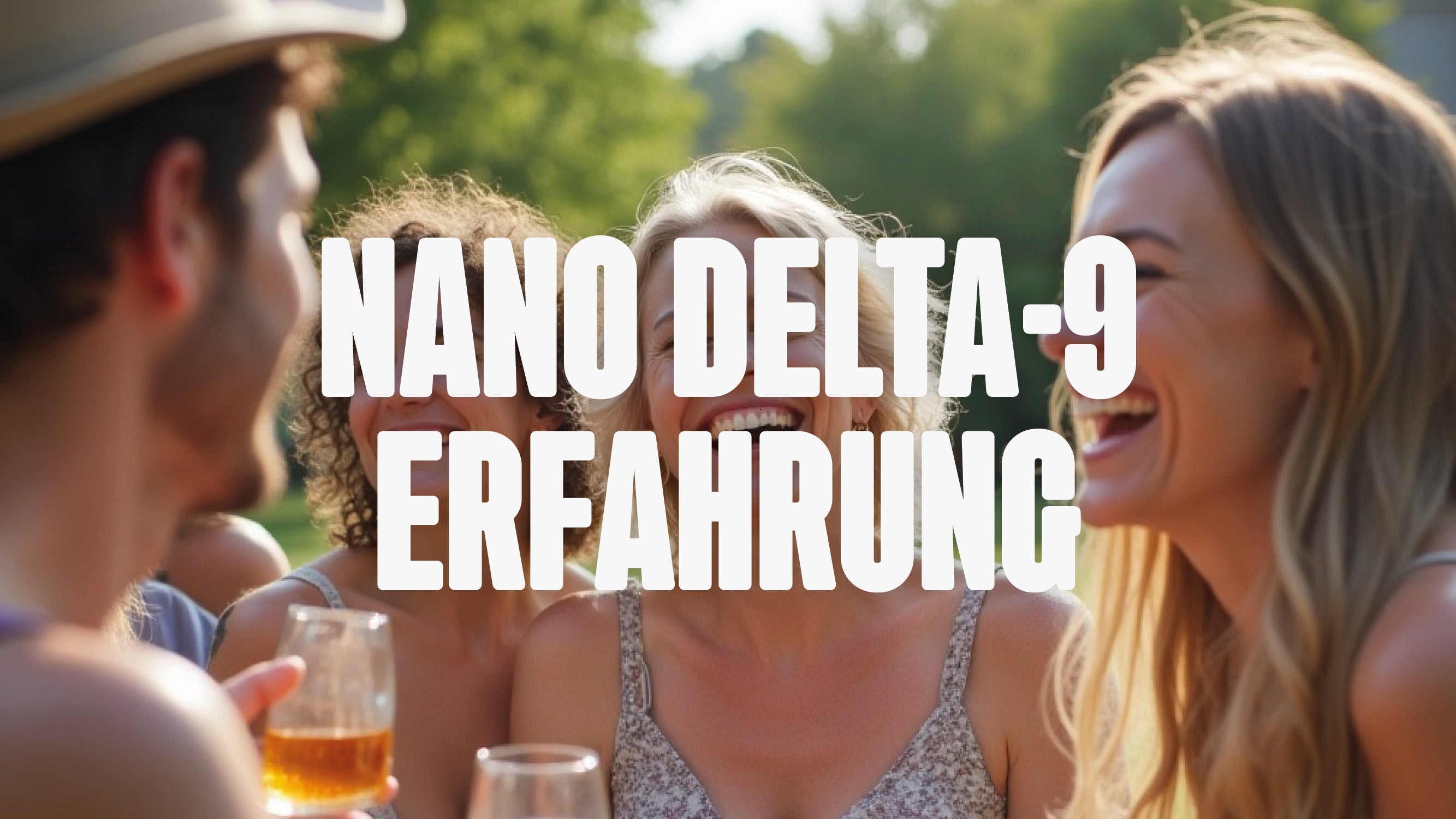 Nano Delta-9 Wirkung