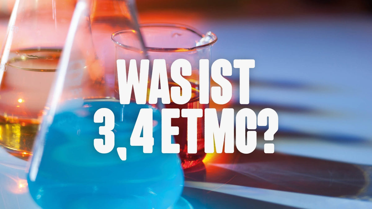 Was ist 3,4 ETMC? - Happy420.de