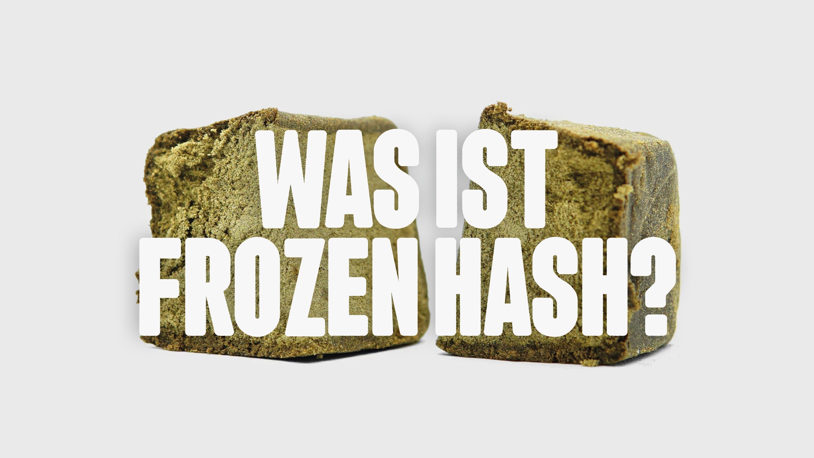Frozen Hasch