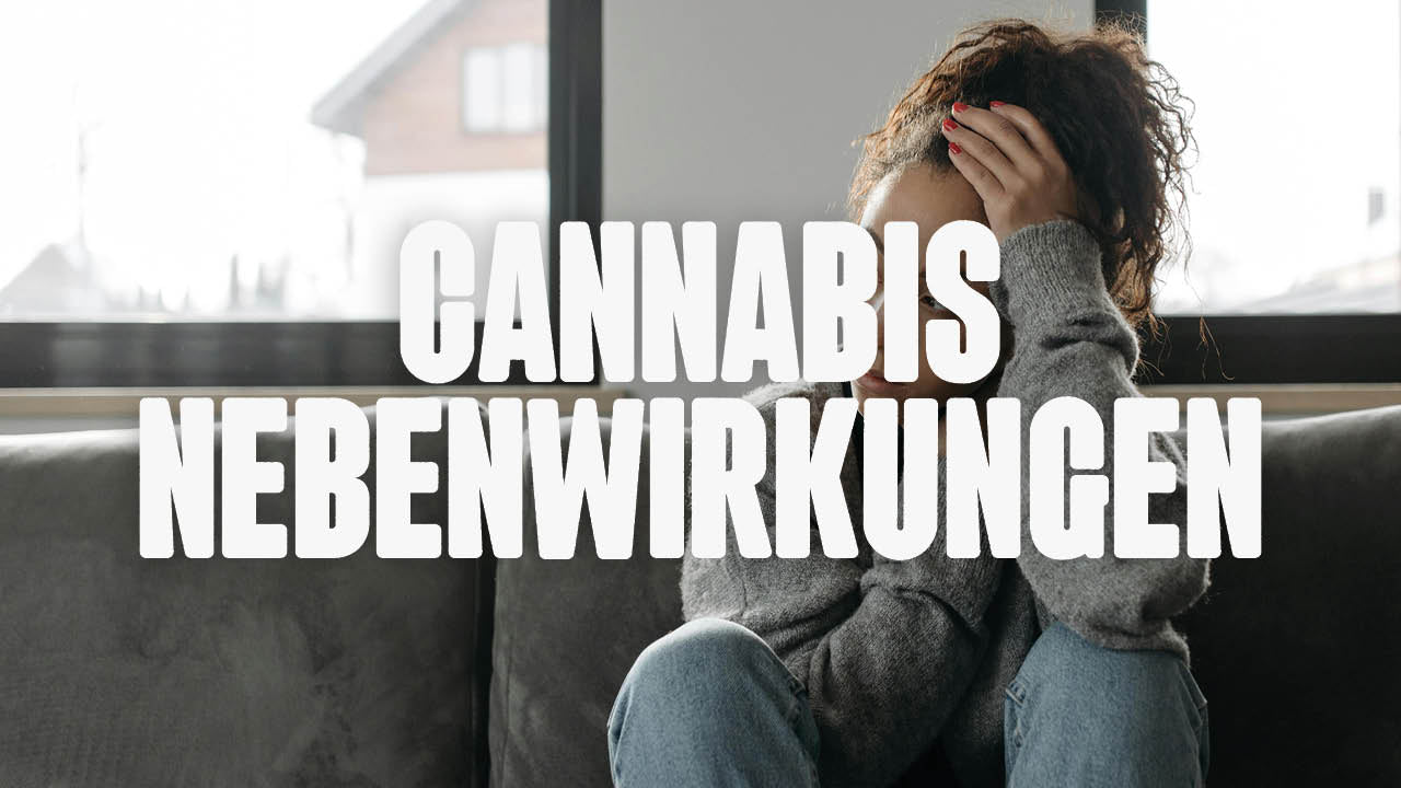 Cannabis Nebenwirkungen: Darauf solltest du achten - Happy420.de
