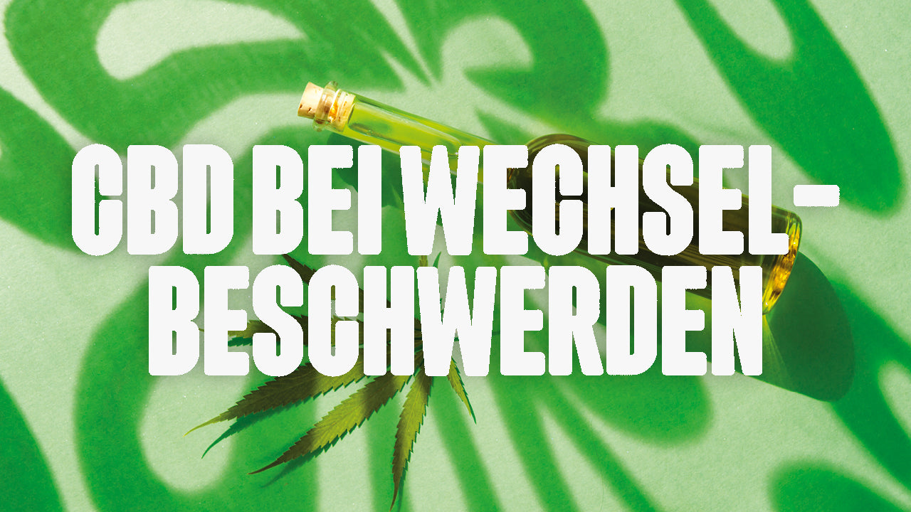 CBD Öl bei Wechselbeschwerden