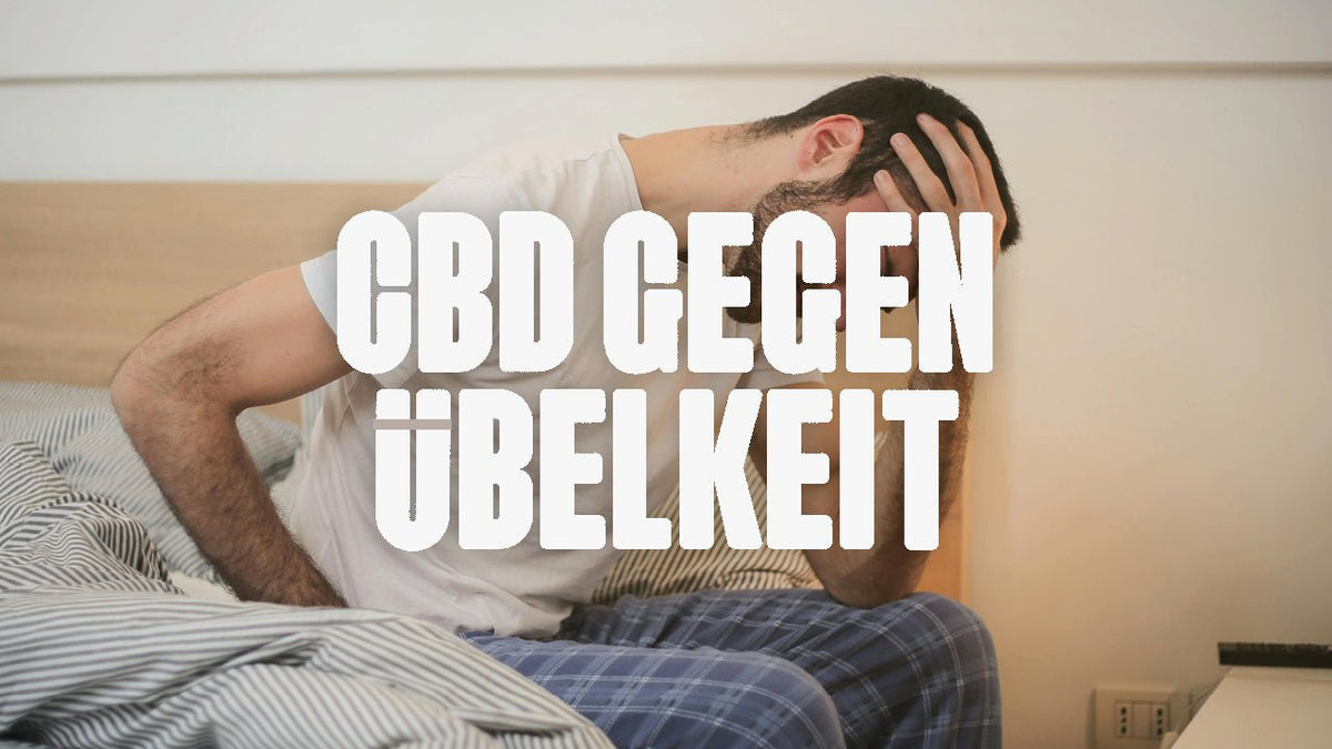 CBD gegen Übelkeit - Happy420.de