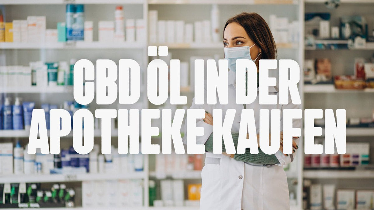 CBD Öl in der Apotheke kaufen - Happy420.de