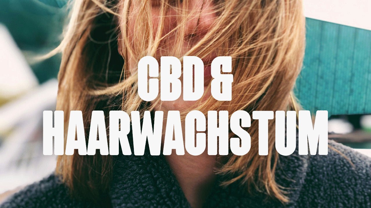 CBD und Haarwachstum - Happy420.de
