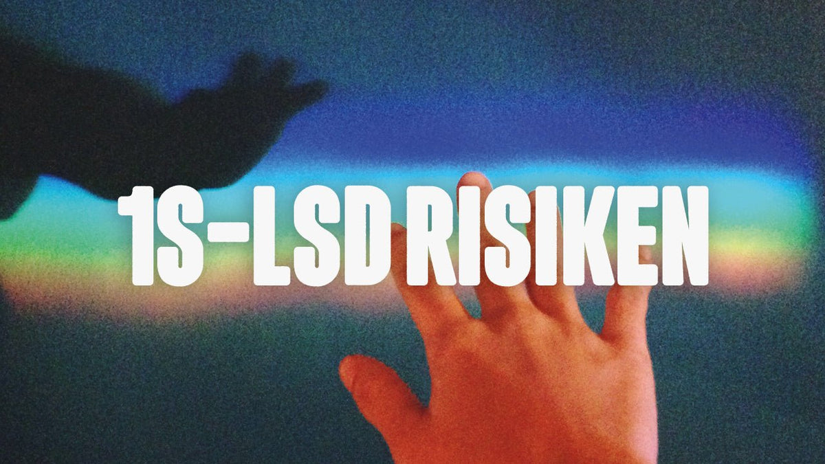Die Risiken von 1S-LSD: Alles, was du wissen musst - Happy420.de