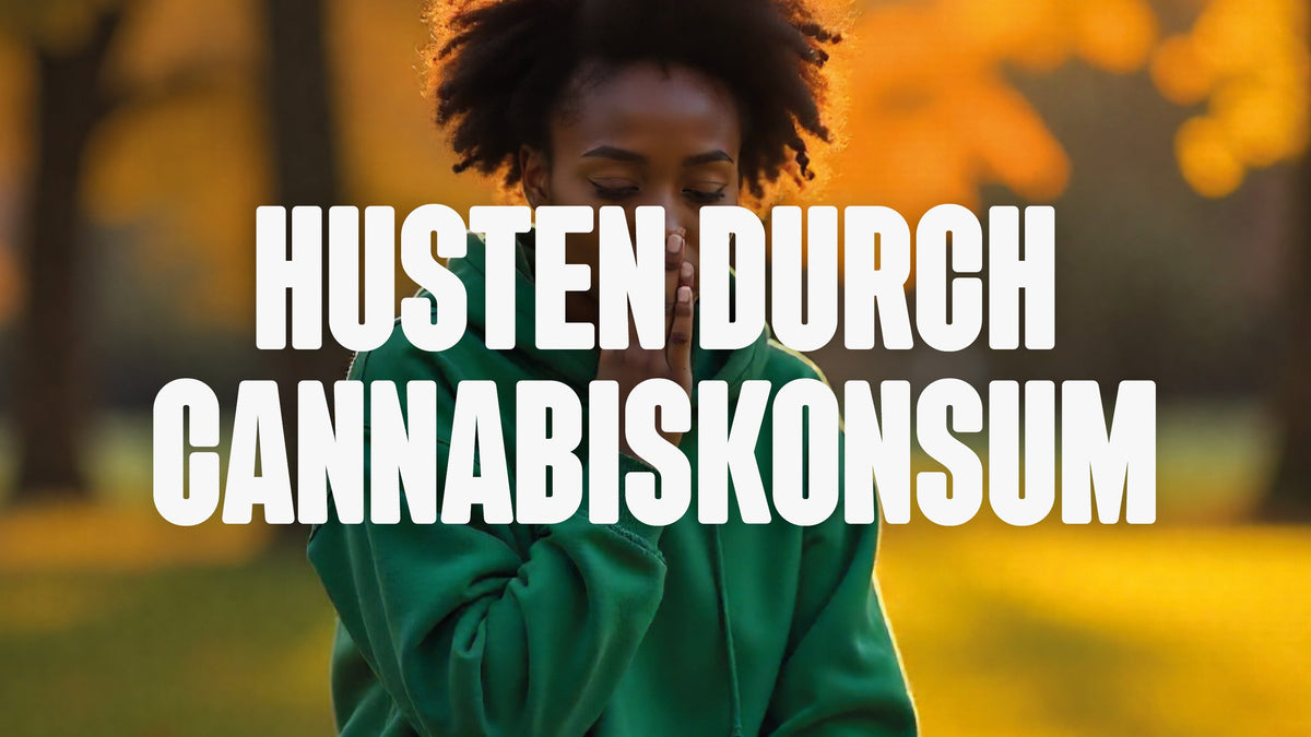 Husten durch Cannabis