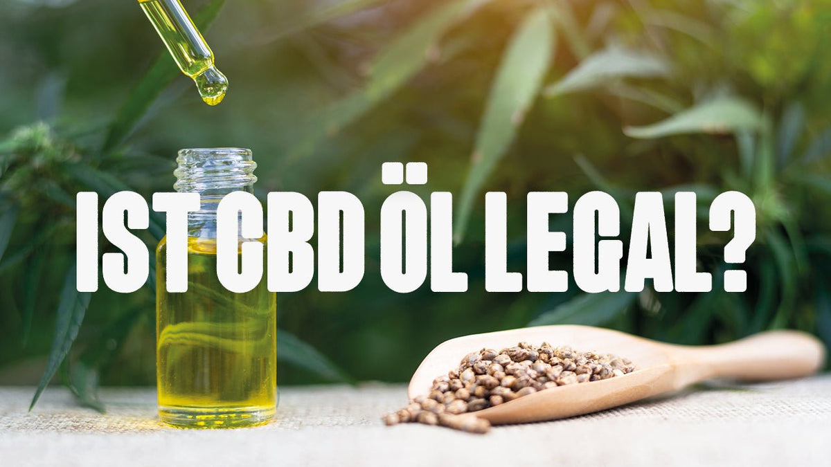 Ist CBD Öl legal? - Happy420.de