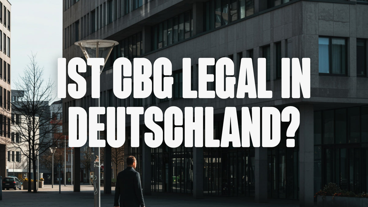 Ist CBG legal in Deutschland? Regeln, Labels & Praxis | Happy420.de