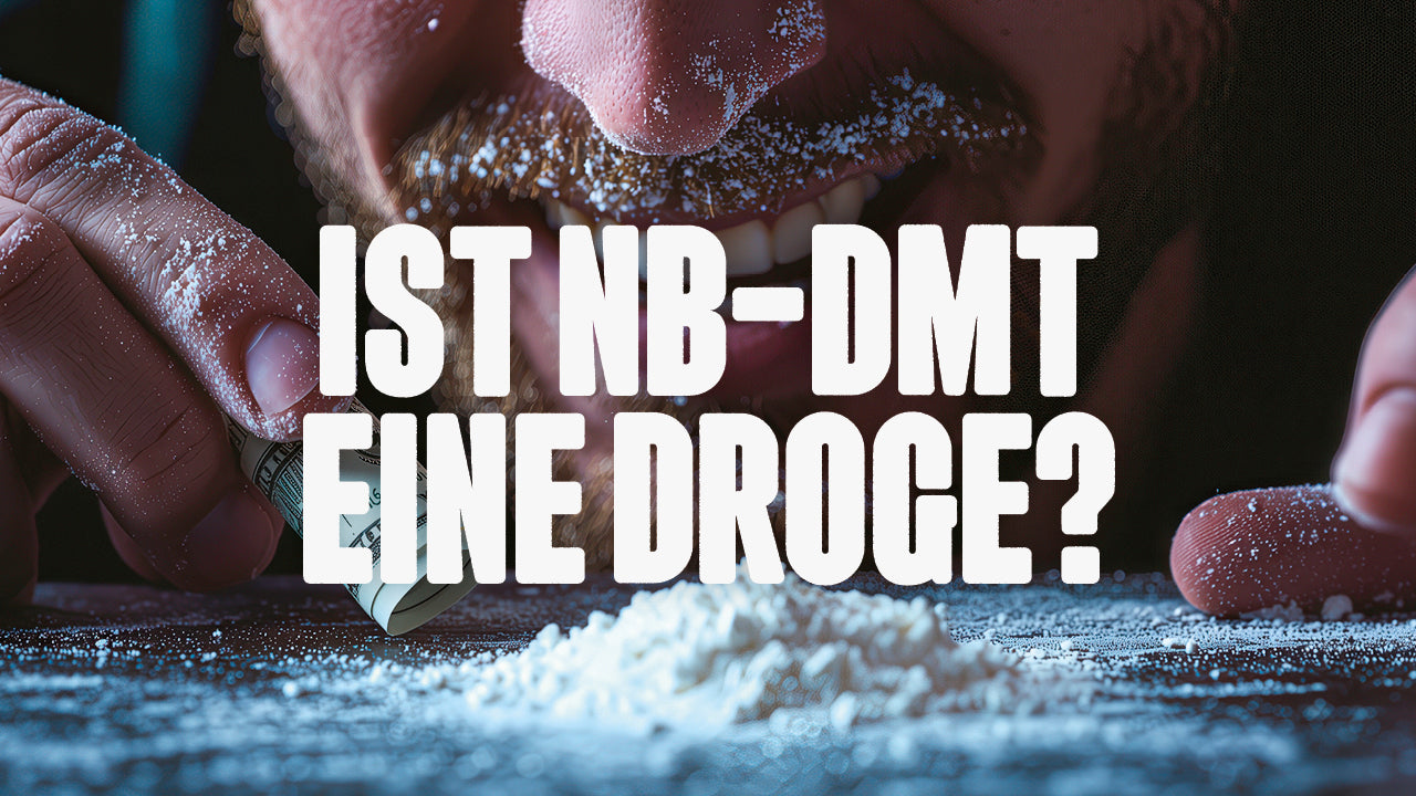 Ist NB-DMT eine Droge?