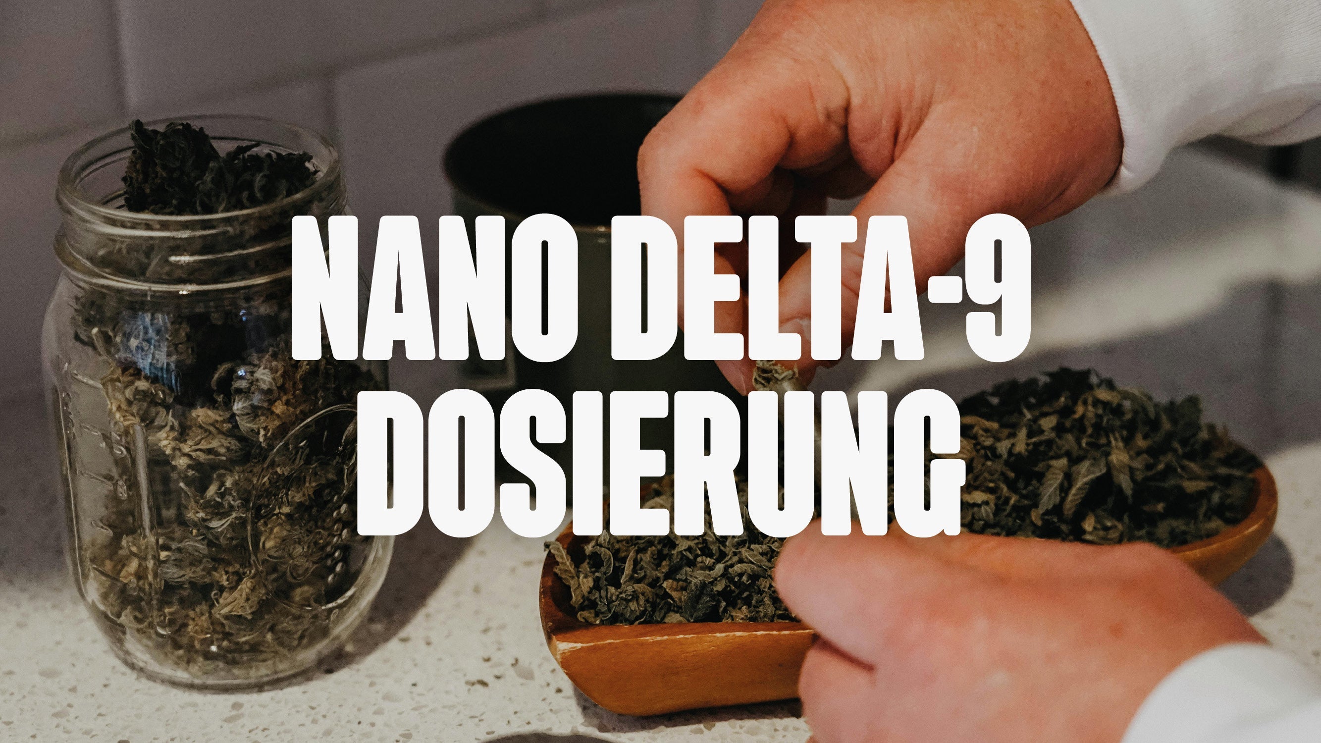 Nano Delta-9 Dosierung